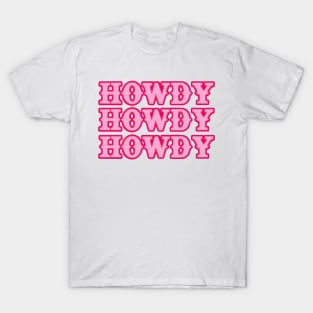 three howdy T-Shirt